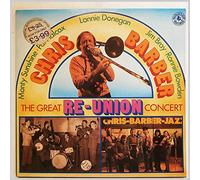 Chris Barber - GREAT RE-UNION CONCERT LP (VINYL) UK BLACK LION 1976