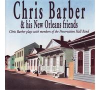 Chris Barber - His New Orleans Friends