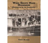 Chris Barber When Ghosts Made Moonshine (Tascabile)