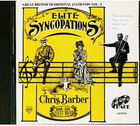 Chris Barber'S Jazz Band - Elite Syncopations-Great British Traditional Jazzbands Vol.2
