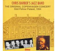 Chris Barber's Jazz The Original Copenhagen Concert: Odd Fellow Palaeet, (CD)