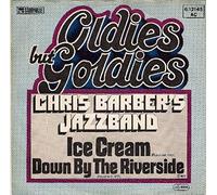 Chris Barber's Jazzband - Ice cream - Down by the river side