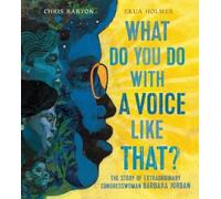 Chris Barton What Do You Do with a Voice Like That? (Copertina rigida)