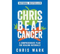 Chris Wark Chris Beat Cancer (Tascabile)