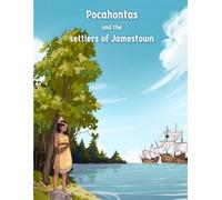 Chris Beech Pocahontas and the settlers of Jamestown (Tascabile)