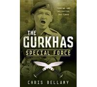 Chris Bellamy The Gurkhas (Tascabile)
