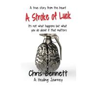 Chris Bennett A Stroke of Luck (Tascabile)