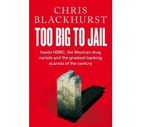 Chris Blackhurst Too Big to Jail (Copertina rigida)