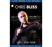 Chris Bliss - Live for Now