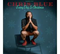 Chris Blue Everyday Is Christmas (CD)