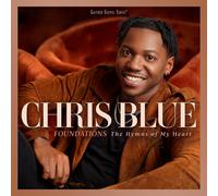 Chris Blue - Foundations: The Hymns Of My Heart
