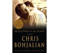 Chris Bohjalian Skeletons at the Feast (Tascabile)