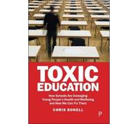 Chris Bonell Toxic Education (Copertina rigida)