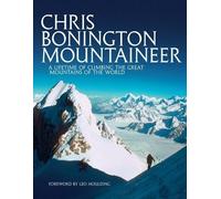 Chris Bonington Chris Bonington Mountaineer (Tascabile)