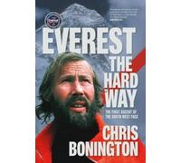 Chris Bonington Everest the Hard Way (Copertina rigida) (PRESALE 24/09/2025)