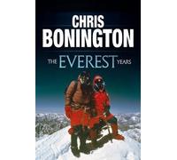 Chris Bonington The Everest Years (Tascabile)