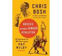 Chris Bosh Briefe an einen jungen Athleten (Copertina rigida)