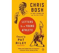 Chris Bosh Letters to a Young Athlete (Tascabile)