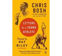 Chris Bosh Letters to a Young Athlete (Tascabile)