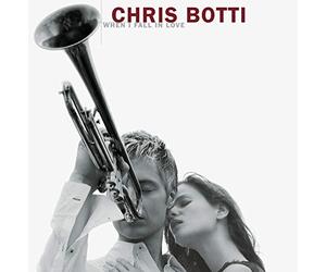 Chris Botti - When I Fall in Love