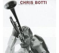 Botti Chris - When I Fall In Love