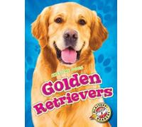 Chris Bowman Golden Retrievers (Copertina rigida) Awesome Dogs