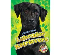 Chris Bowman Labrador Retrievers (Copertina rigida) Awesome Dogs