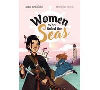 Chris Bradford Women who Ruled the Seas (Tascabile)