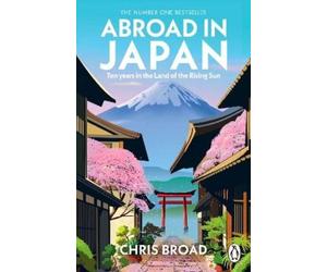 Chris Broad Abroad in Japan (Tascabile)