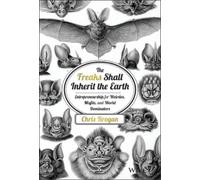 Chris Brogan The Freaks Shall Inherit the Earth (Copertina rigida)