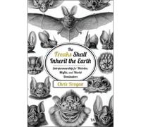 Chris Brogan The Freaks Shall Inherit the Earth (Copertina rigida)