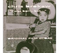 Chris Brokaw - I Was Born, But...
