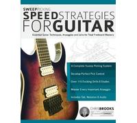 Chris Brooks Joseph Alexand Sweep Picking Speed Strategies for Guit (Tascabile)