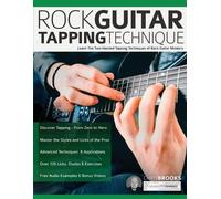 Chris Brooks Joseph Alexander Rock Guitar Tapping Technique (Tascabile)