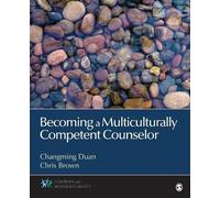 Chris Brown Changming D Becoming a Multiculturally Competent Counse (Tascabile)