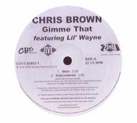 Chris Brown - Gimme That Ft Lil Wayne