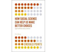 Chris Brown How Social Science Can Help Us Make Better Choices (Tascabile)