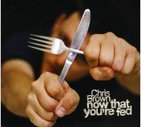 Chris Brown - Now That You're Fed