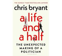 Chris Bryant A Life and a Half (Copertina rigida) (PRESALE 21/08/2025)