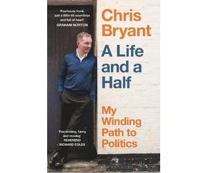 Chris Bryant A Life and a Half (Tascabile)