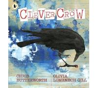 Chris Butterworth Clever Crow (Tascabile)