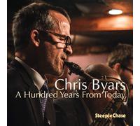Chris Byars A Hundred Years from Today Album
