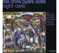 Chris Byars Octet - Night Owls