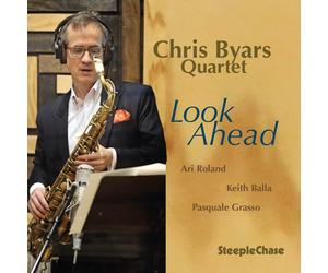 Chris Byars Quartet Look Ahead (CD) Album (Jewel Case)
