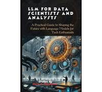 Chris C Thompson Llm For Data Scientists And Analysts (Tascabile)