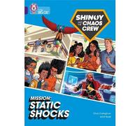 Chris Callaghan Shinoy and the Chaos Crew Mission: Static Shocks (Tascabile)