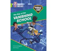 Chris Callaghan Shinoy and the Chaos Crew: The Day of the Vanishing (Tascabile)