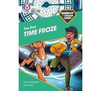 Chris Callaghan Shinoy and the Chaos Crew: The Day Time Froze (Tascabile)