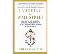 Chris Camillo Laughing at Wall Street (Tascabile)