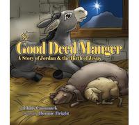 Chris Cammack The Good Deed Manger (Copertina rigida)